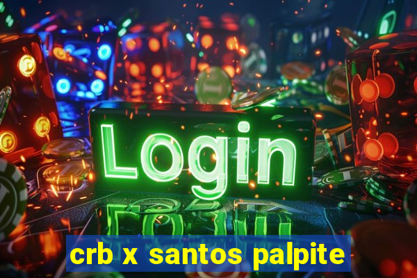 crb x santos palpite